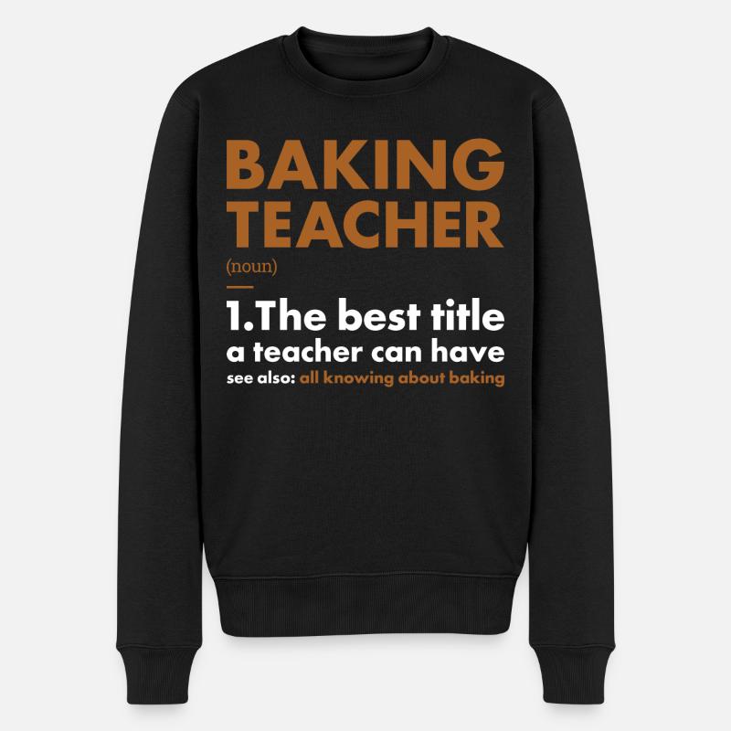 Baker Teacher Definition Baking - Männer Premium Bio Pullover - Schwarz