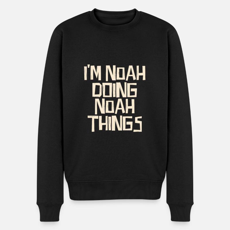 I'm noah doing noah things - Männer Premium Bio Pullover - Schwarz