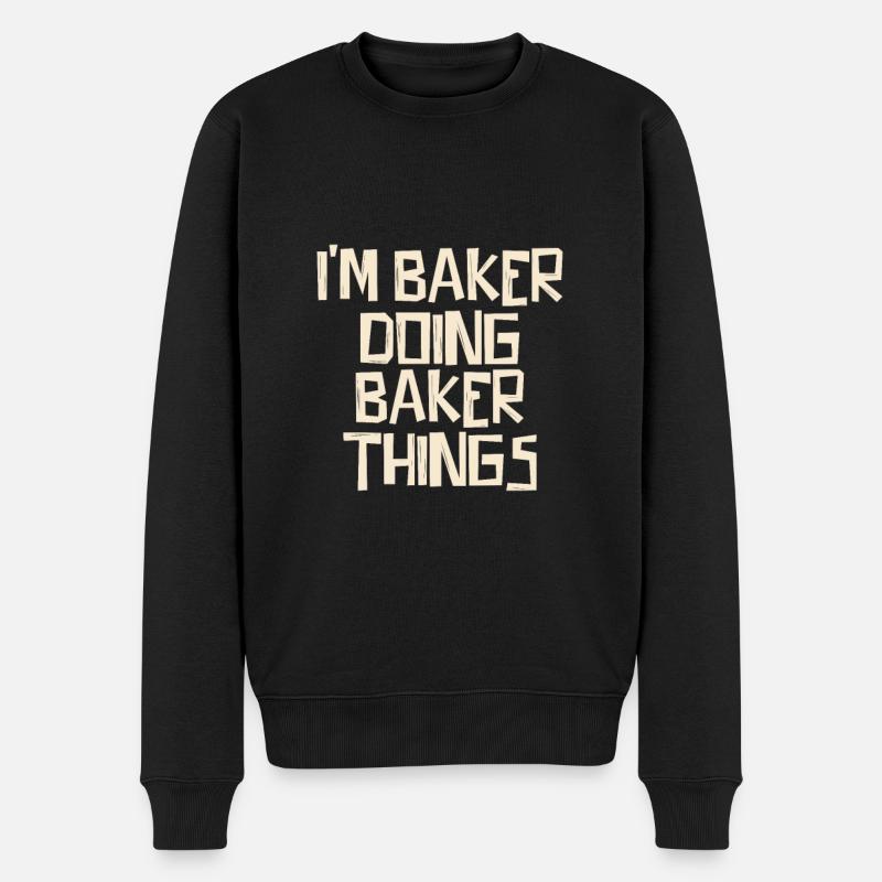 I'm Baker doing Baker things - Männer Premium Bio Pullover - Schwarz