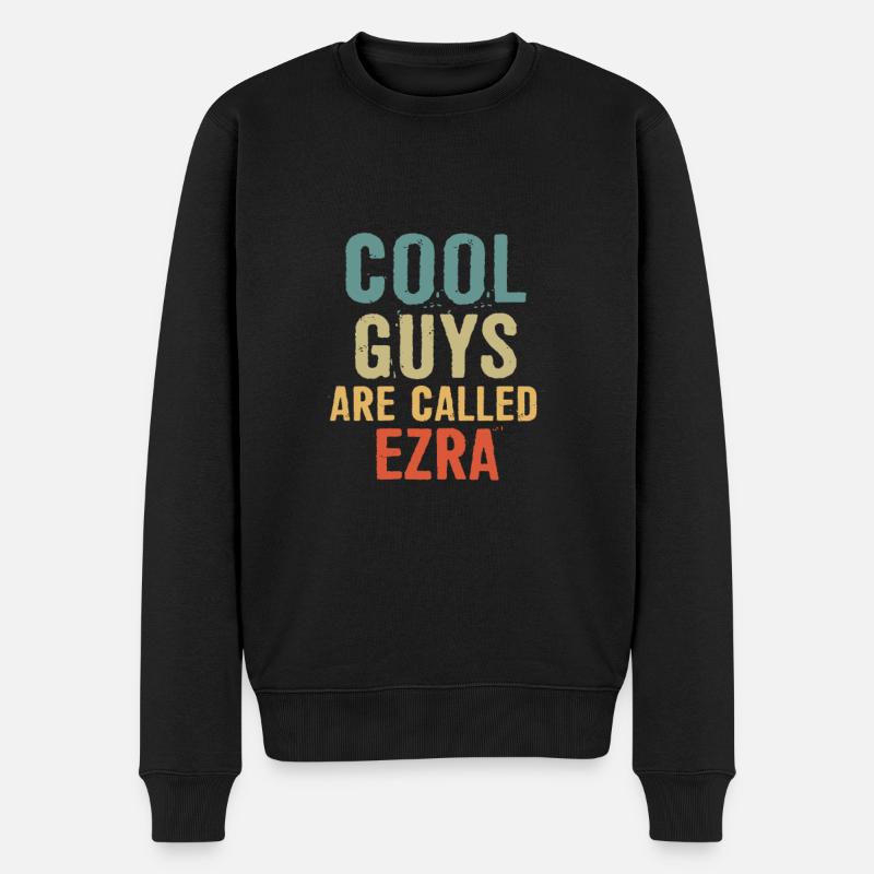 Cool guys are called Ezra - Männer Premium Bio Pullover - Schwarz