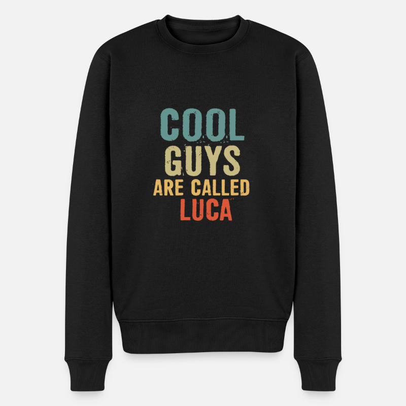 Cool guys are called luca - Männer Premium Bio Pullover - Schwarz