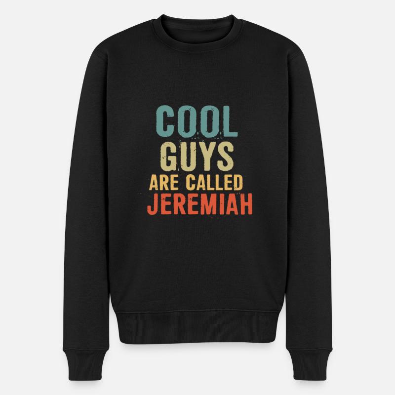 Les gars cool s’appellent Jeremiah - Pull Premium bio Homme - noir