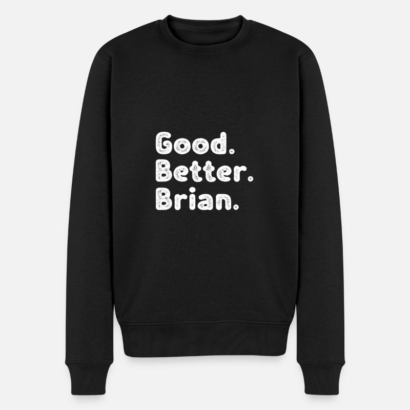 Good better Brian - Männer Premium Bio Pullover - Schwarz