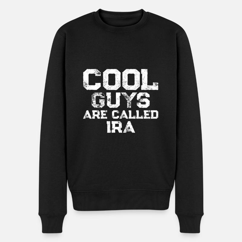 Cool guys are called Ira - Männer Premium Bio Pullover - Schwarz