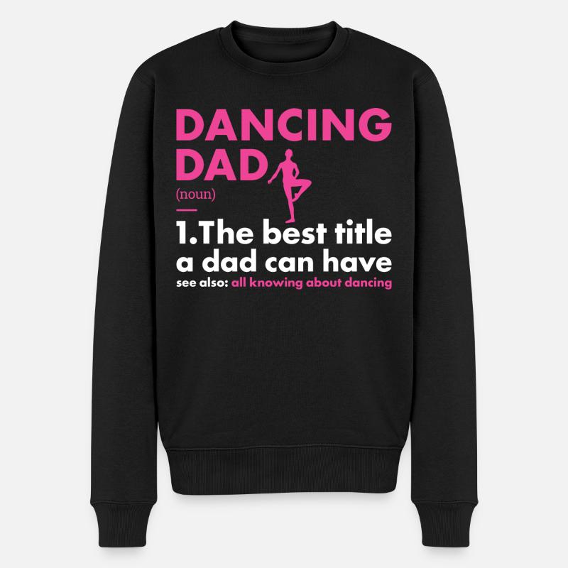 Danseur Papa Définition Danse - Pull Premium bio Homme - noir