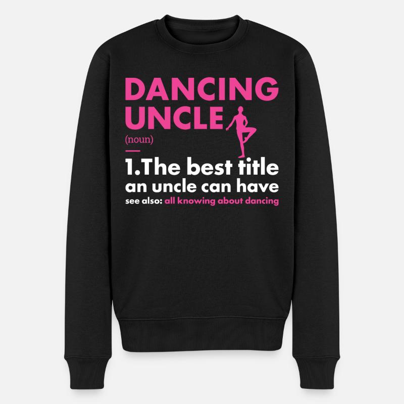 Danseur Oncle Définition Danse - Pull Premium bio Homme - noir