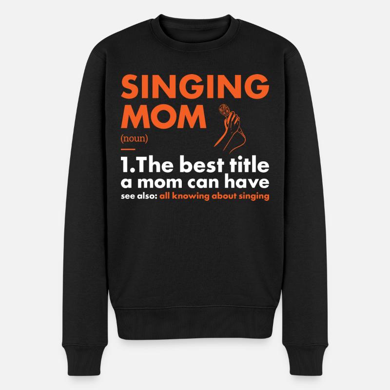 Chanteur Maman Définition Chant - Pull Premium bio Homme - noir