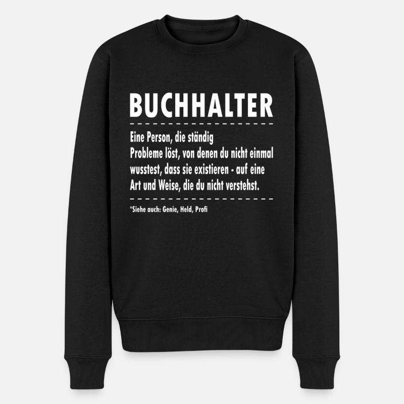 Buchhalter - Buchhalter Definition - Männer Premium Bio Pullover - Schwarz