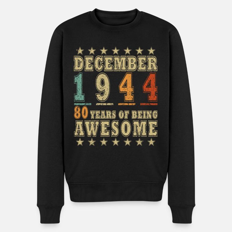 Dezember 1944 Original 80 Jahre Geburtstag - Männer Premium Bio Pullover - Schwarz