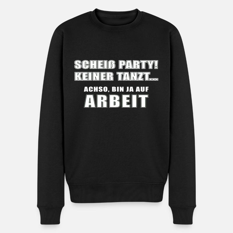 Scheiß Party keiner tanzt Lustige Geschenkidee - Männer Premium Bio Pullover - Schwarz