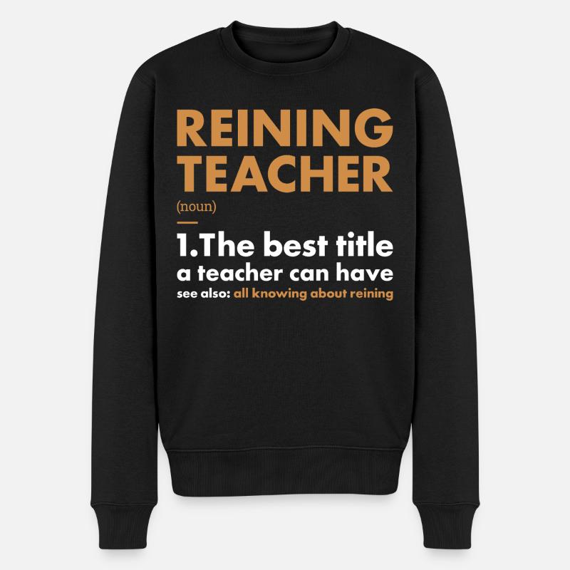 Reiner Teacher Definition Reining - Männer Premium Bio Pullover - Schwarz