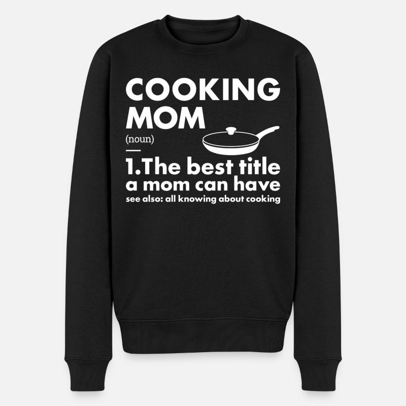 Cook Mom Definition Cooking - Männer Premium Bio Pullover - Schwarz