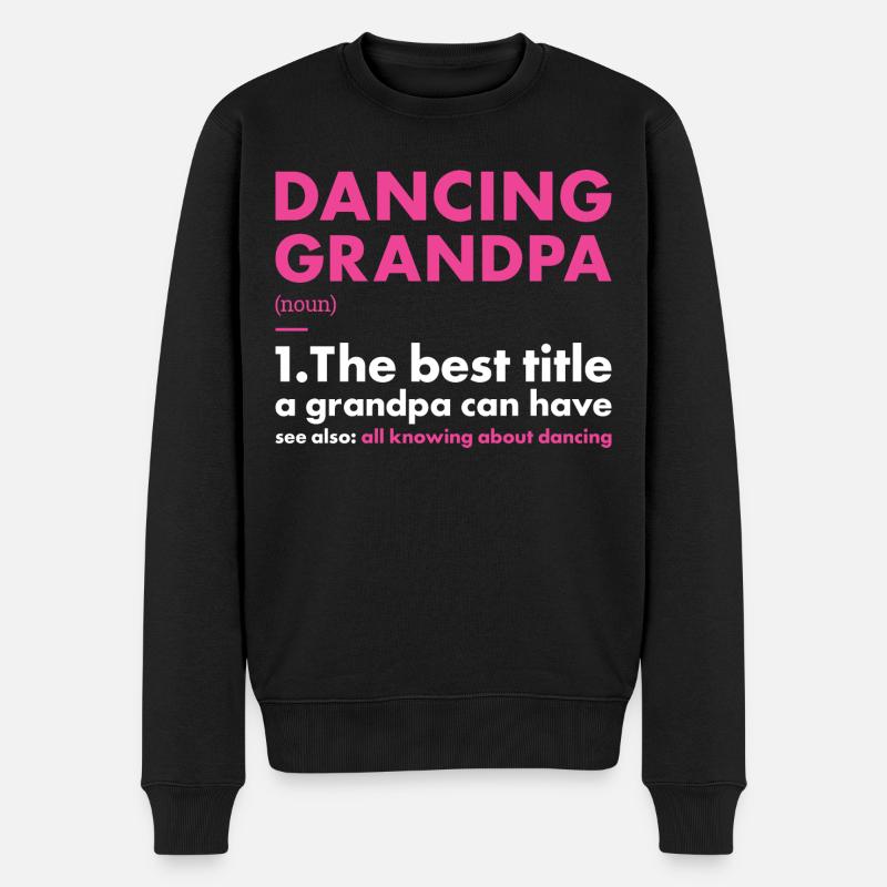 Danseur Grand-père Définition Danse - Pull Premium bio Homme - noir