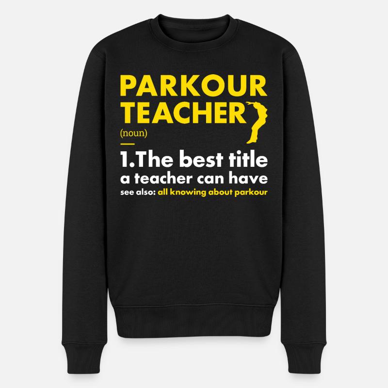 Traceur Professeur Définition Parkour - Pull Premium bio Homme - noir