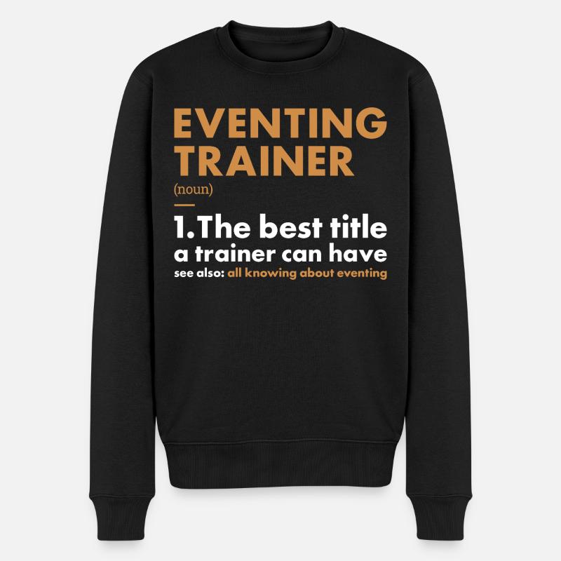 Rider Trainer Definition Eventing - Männer Premium Bio Pullover - Schwarz