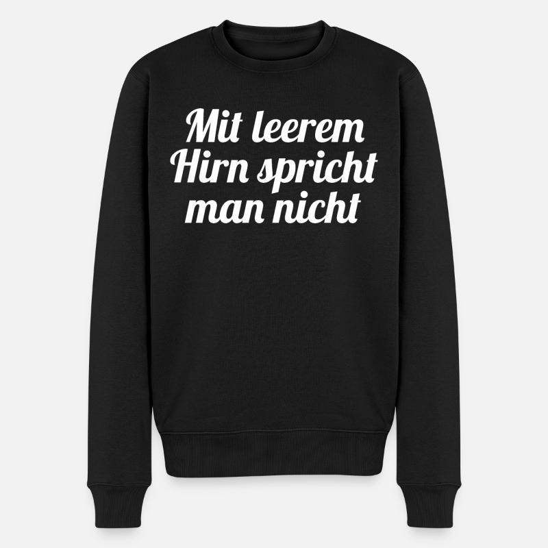Mit leerem Hirn - Männer Premium Bio Pullover - Schwarz