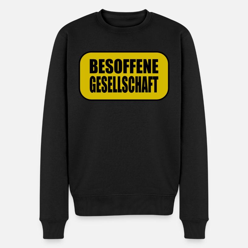 Besoffene Gesellschaft Warnschild Warnung lustig - Männer Premium Bio Pullover - Schwarz