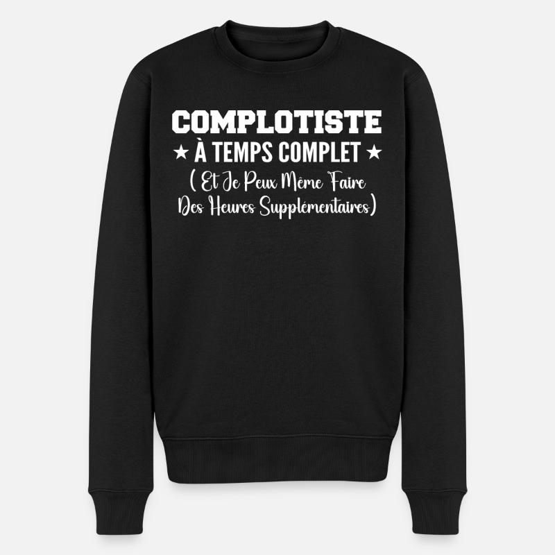 Complotiste Temps Complet - Pull Premium bio Homme - noir