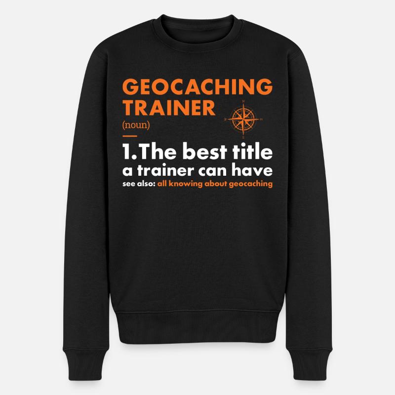 Geocacher Trainer Définition Géocaching - Pull Premium bio Homme - noir