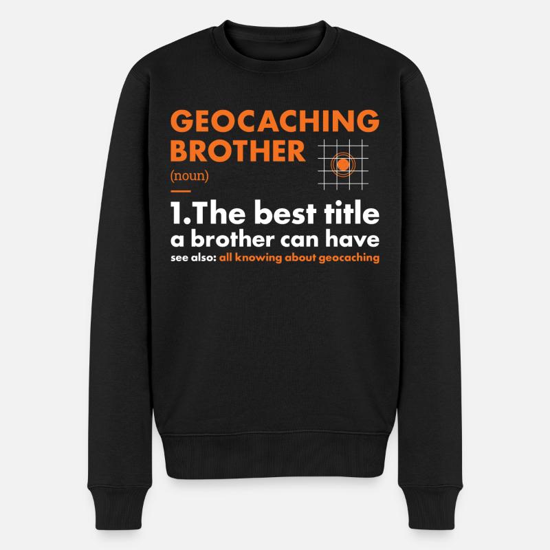 Geocacher Brother Définition Géocaching - Pull Premium bio Homme - noir