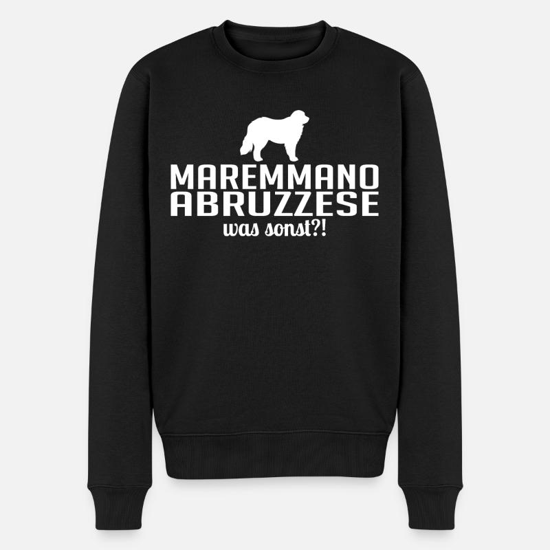 Maremmano Abruzzese was sonst Hundespruch - Männer Premium Bio Pullover - Schwarz