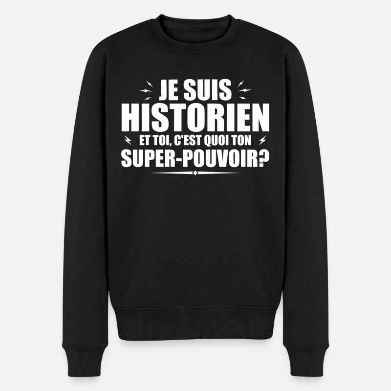 Ich bin Historiker. Was ist deine Superkraft? - Männer Premium Bio Pullover - Schwarz