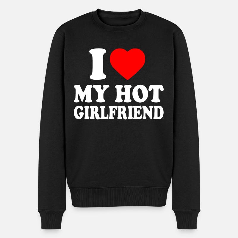 i love my hot girlfriend - Pull Premium bio Homme - noir