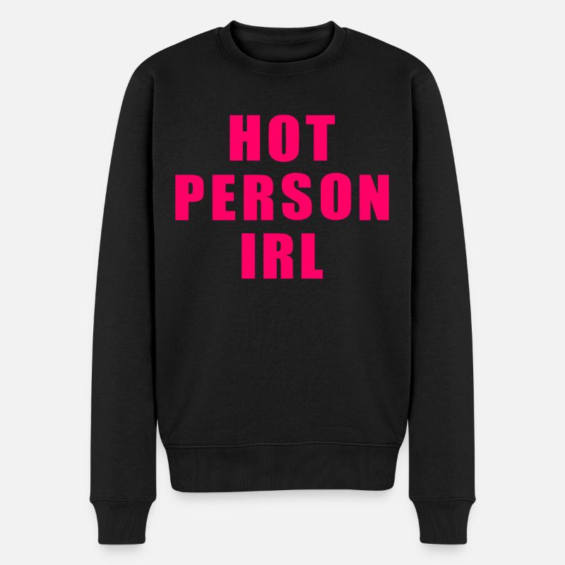 Hot person irl - Männer Premium Bio Pullover - Schwarz