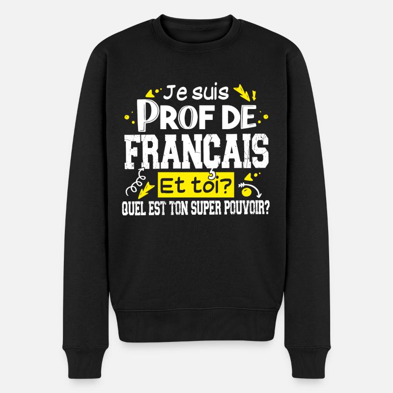 Prof Professeur Français Métier Humour - Pull Premium bio Homme - noir