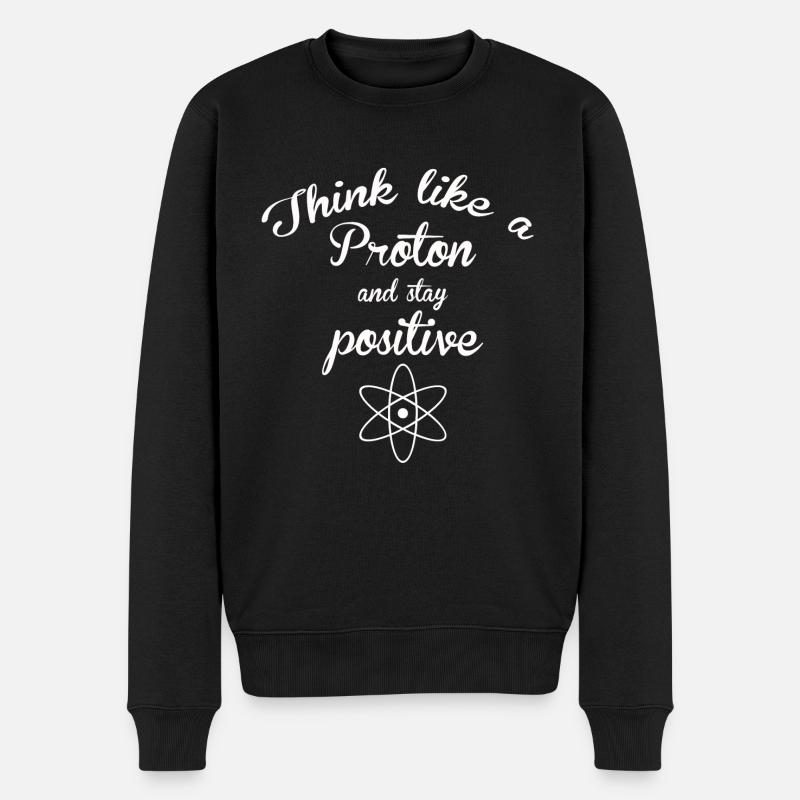 LUSTIGE SPRÜCHE PHYSIK CHEMIE PROTON POSITIV SEIN - Männer Premium Bio Pullover - Schwarz