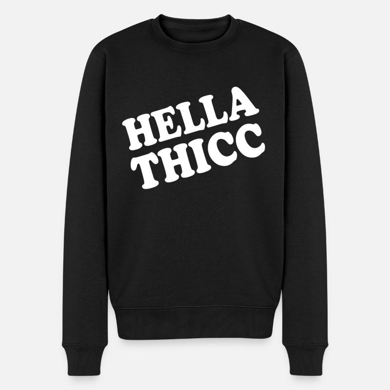 hella thicc - Männer Premium Bio Pullover - Schwarz
