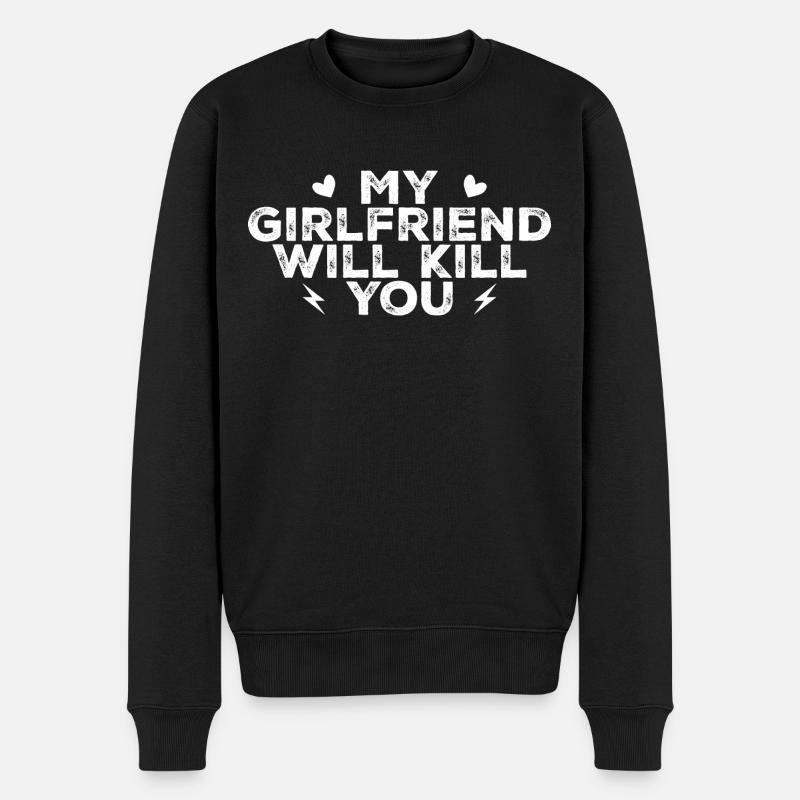 Meine Freundin wird dich umbringen - Männer Premium Bio Pullover - Schwarz