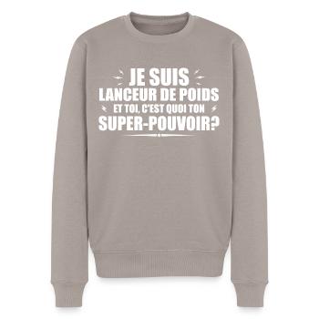 Lanceur de poids. C'est quoi ton super pouvoir ? - Pull Premium bio Homme - taupe - Devant - Nico (187cm)