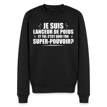 Lanceur de poids. C'est quoi ton super pouvoir ? - Pull Premium bio Homme - noir - Devant - Nico (187cm)