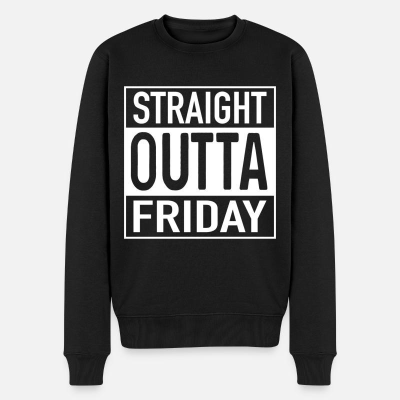 Straight OUTTA Friday - Männer Premium Bio Pullover - Schwarz