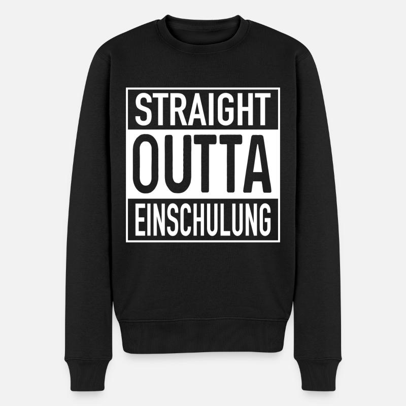 Straight OUTTA Einschulung - Männer Premium Bio Pullover - Schwarz