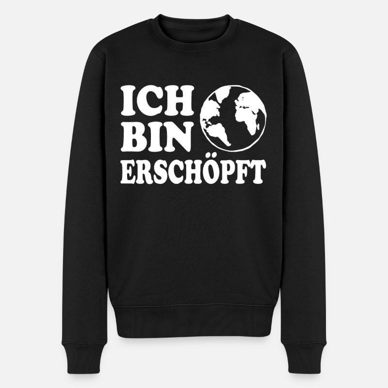 Ich bin erschöpft - Männer Premium Bio Pullover - Schwarz