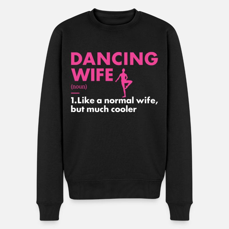 Dancer Wife Definition Dancing - Männer Premium Bio Pullover - Schwarz
