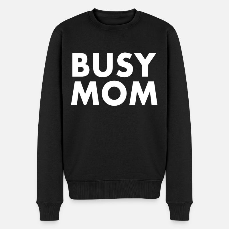 Busy mom - Männer Premium Bio Pullover - Schwarz