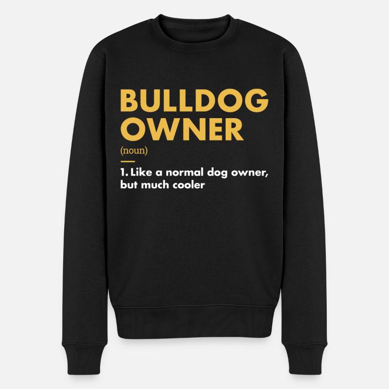Bulldog Owner Definition - Männer Premium Bio Pullover - Schwarz