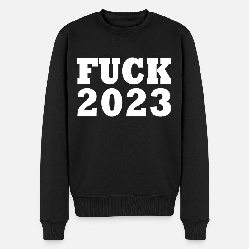 Fuck 2023 - Männer Premium Bio Pullover - Schwarz