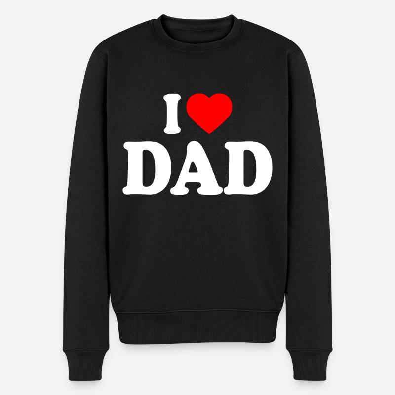 I love dad - Pull Premium bio Homme - noir