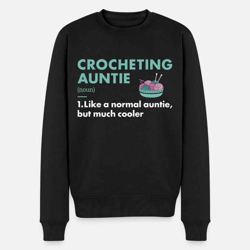 Crocheter Auntie Definition Crocheting - Männer Premium Bio Pullover - Schwarz