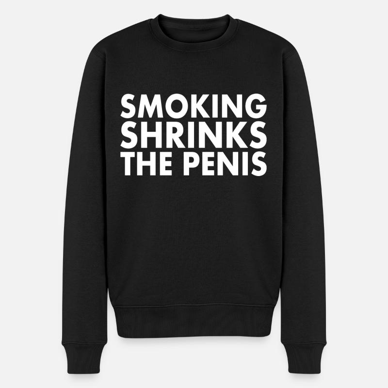 Smoking shrinks the penis - Pull Premium bio Homme - noir
