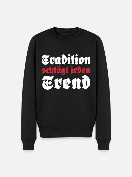 Tradition schlägt jeden Trend - Männer Premium Bio Pullover - Schwarz