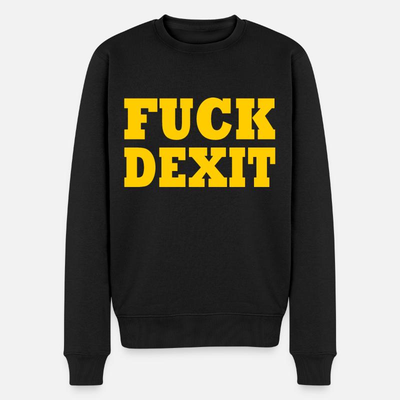 Fuck dexit - anti eu - Pull Premium bio Homme - noir