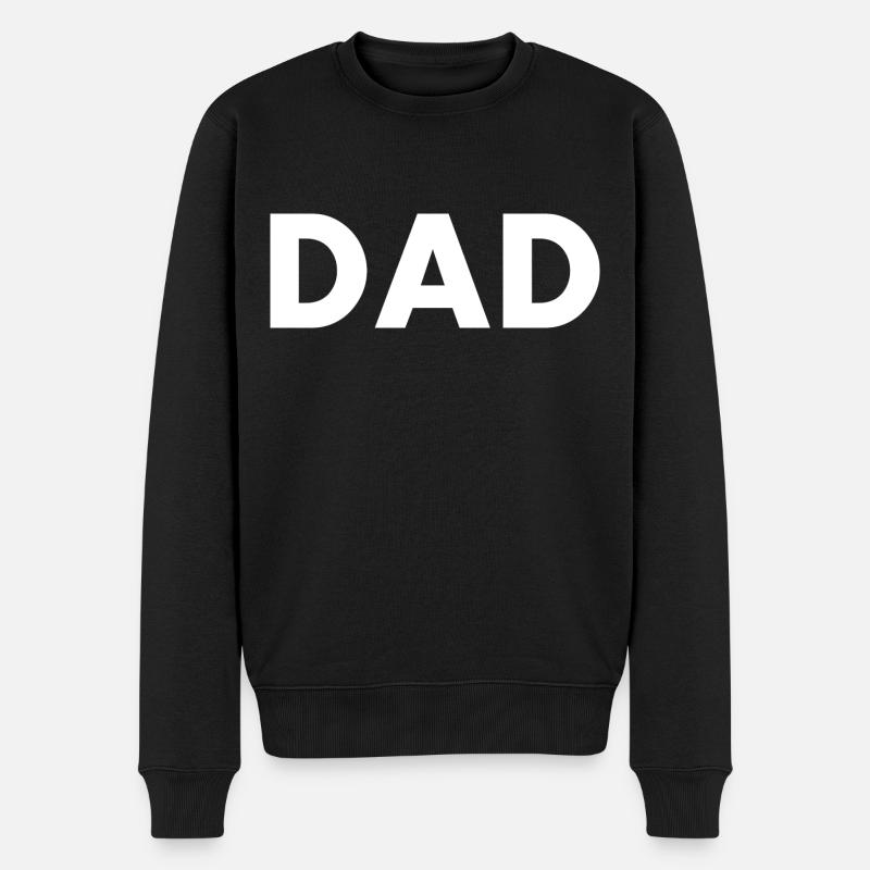 Dad - Männer Premium Bio Pullover - Schwarz