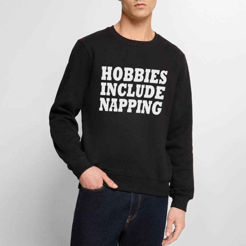 Hobbies include napping Pull Premium bio Homme