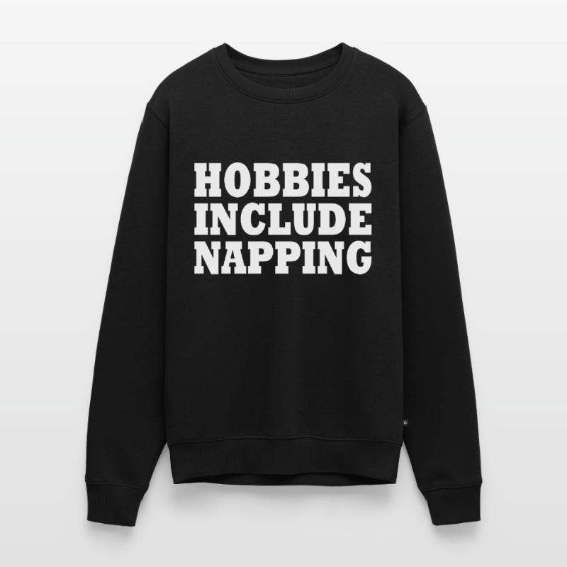 Hobbies include napping Pull Premium bio Homme