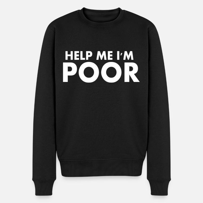 help me im poor - Pull Premium bio Homme - noir